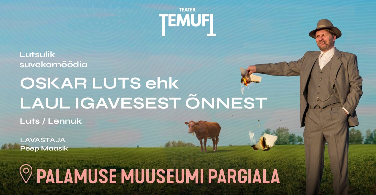 OSKAR LUTS ehk LAUL IGAVESEST ÕNNEST