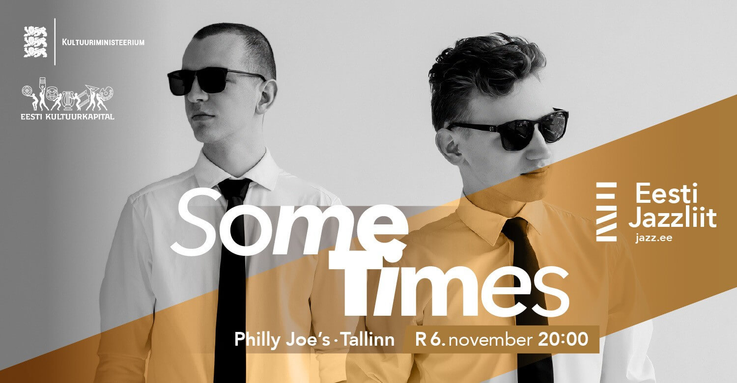 Jazzliit ja Philly Joe’s LIVE | Some Times