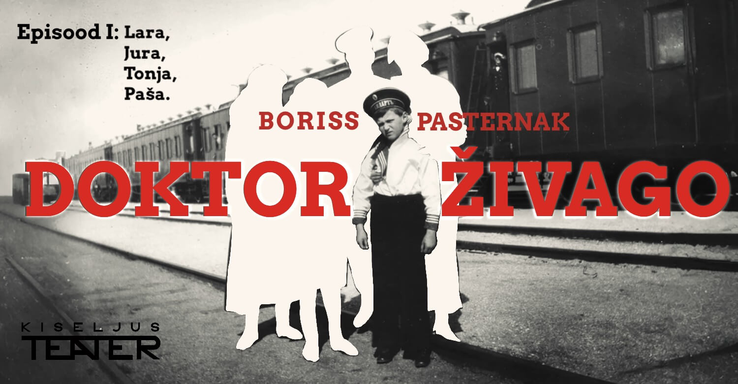 Doktor Živago. Episood I: Lara, Jura, Tonja, Paša