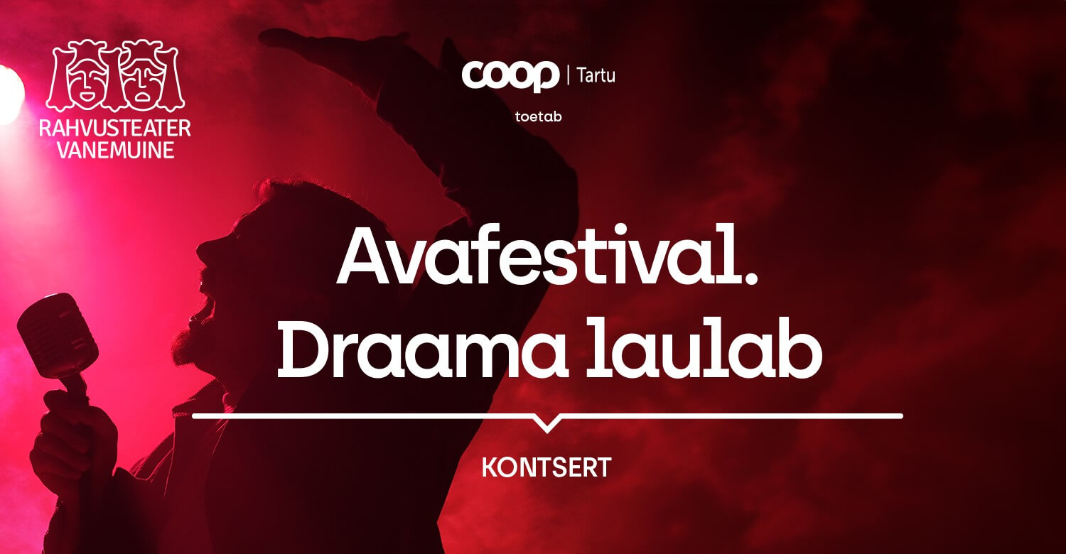 Avafestival 2026. Draama laulab