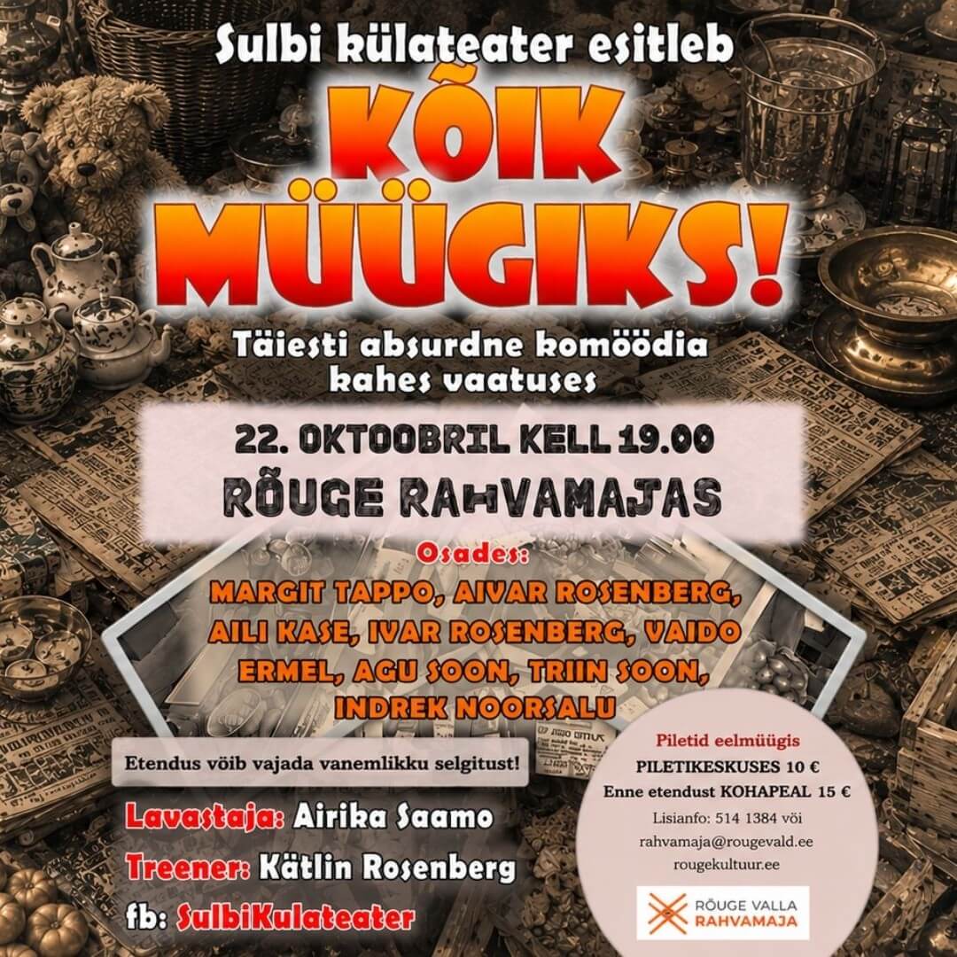 Sulbi külateatri etendus "Kõik müügiks!" Rõuge rahvamajas