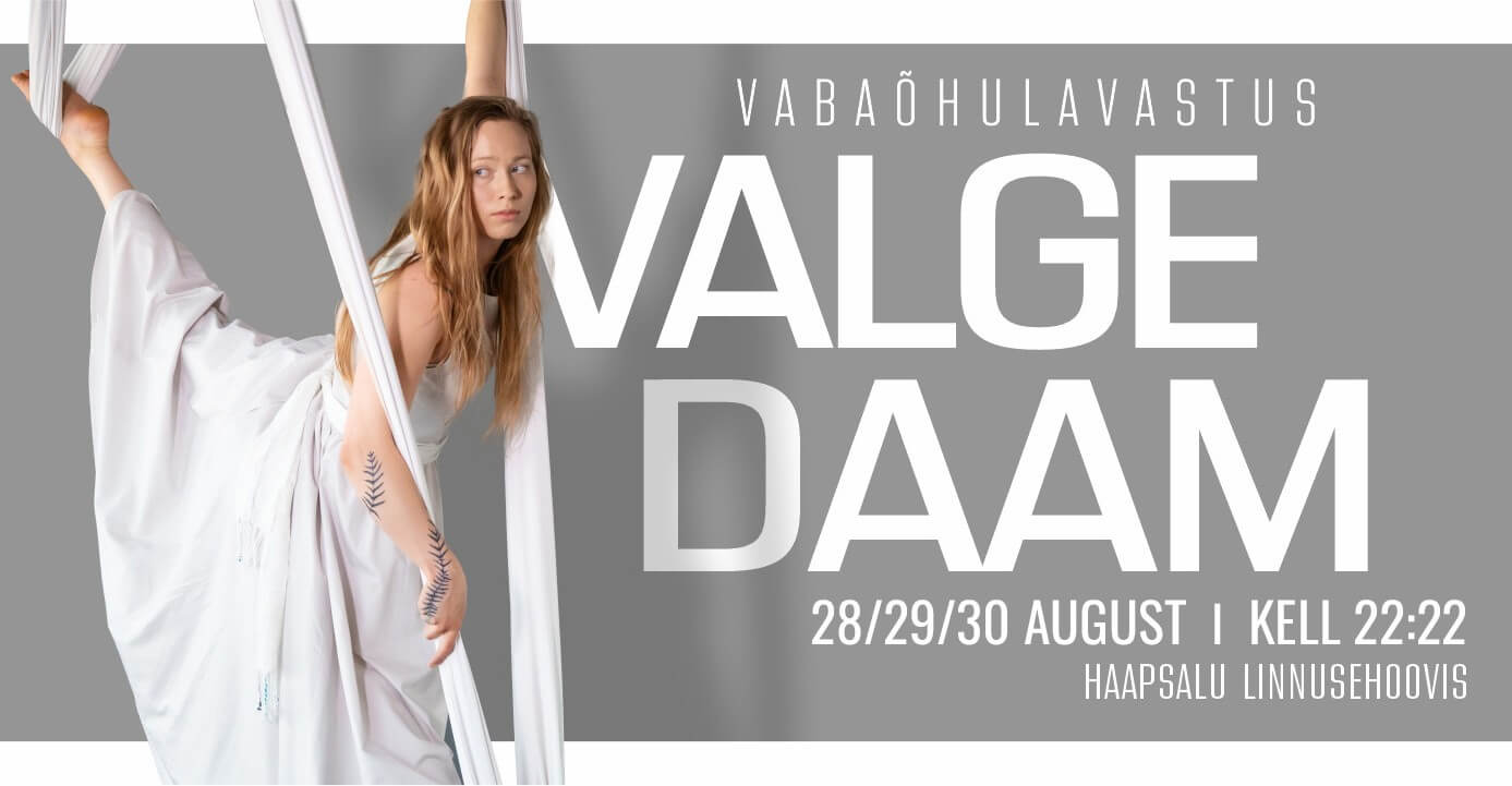 VALGE DAAM (28.08.2026)