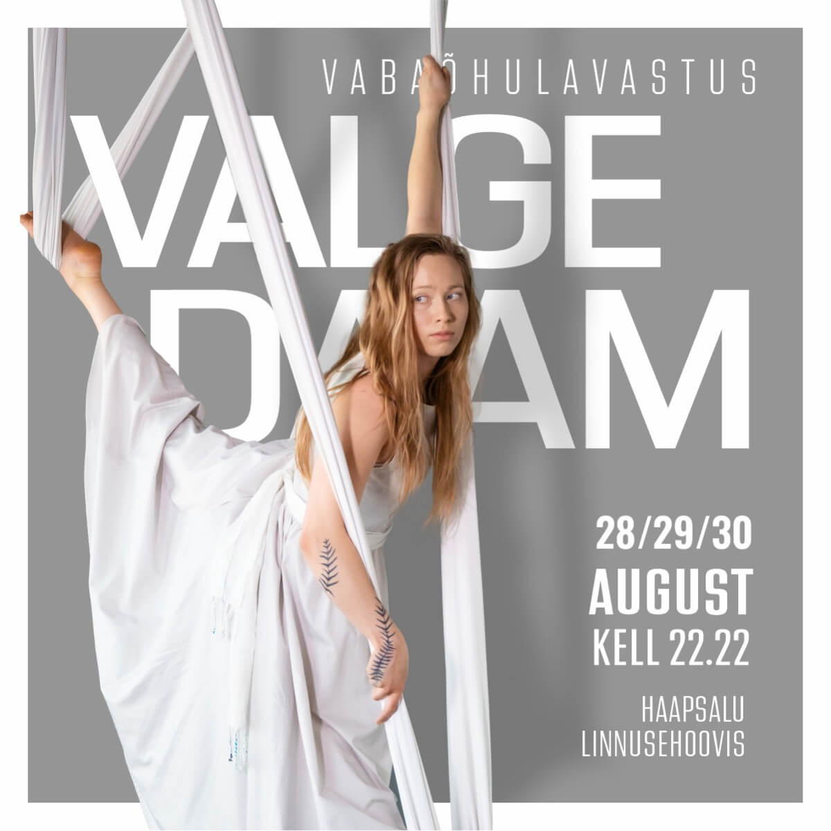 VALGE DAAM  (28.08 - 30.08.2026)