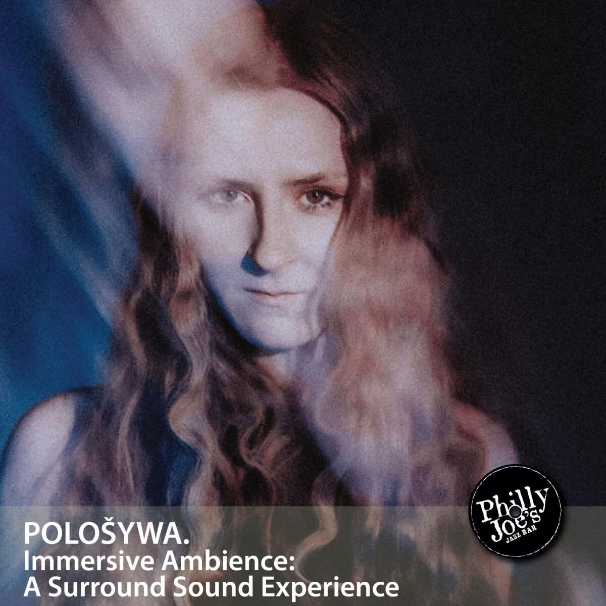RESIDENT: Pološywa. Immersive Ambience: A Surround Sound Experience