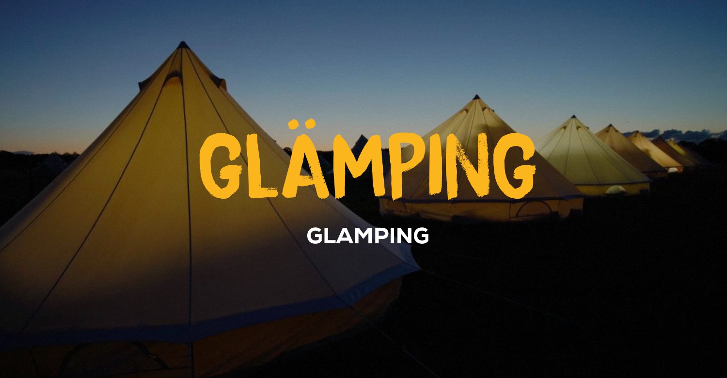 GLÄMPING