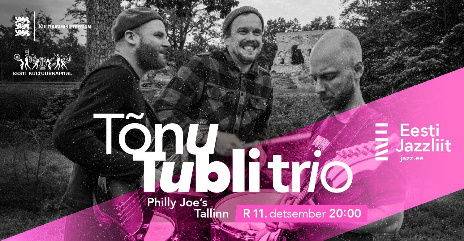 Jazzliit ja Philly Joe’s LIVE | Tõnu Tubli trio