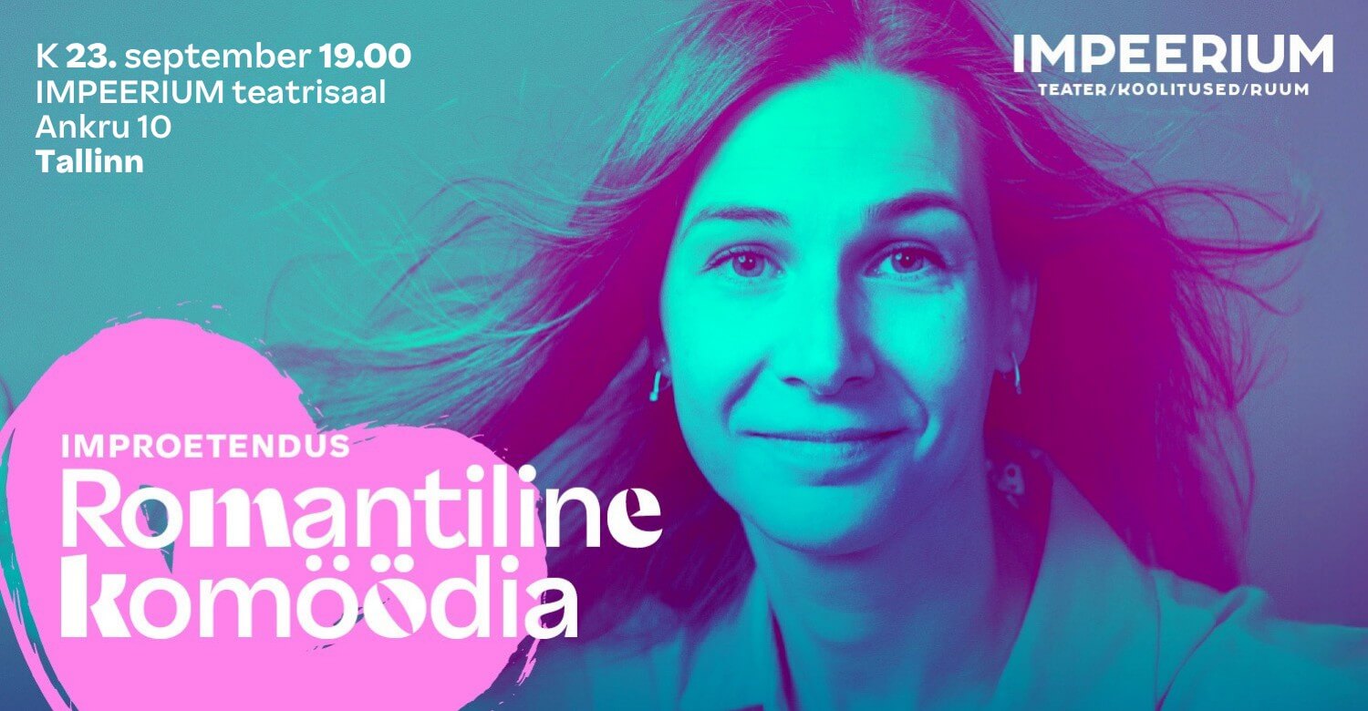 Improkomöödia ROMANTILINE KOMÖÖDIA 