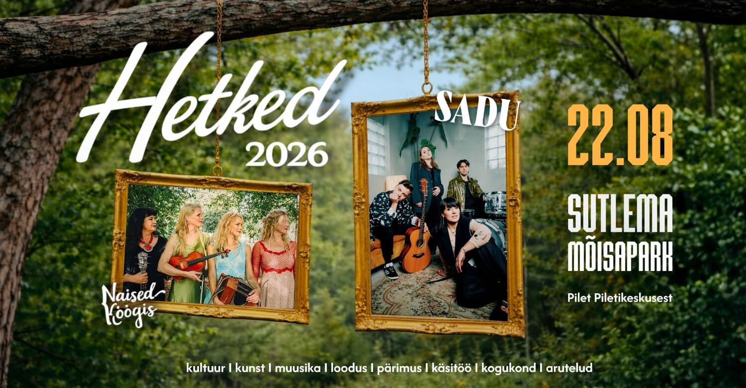 Kultuurifestival HETKED 2026 I SADU I Naised Köögis