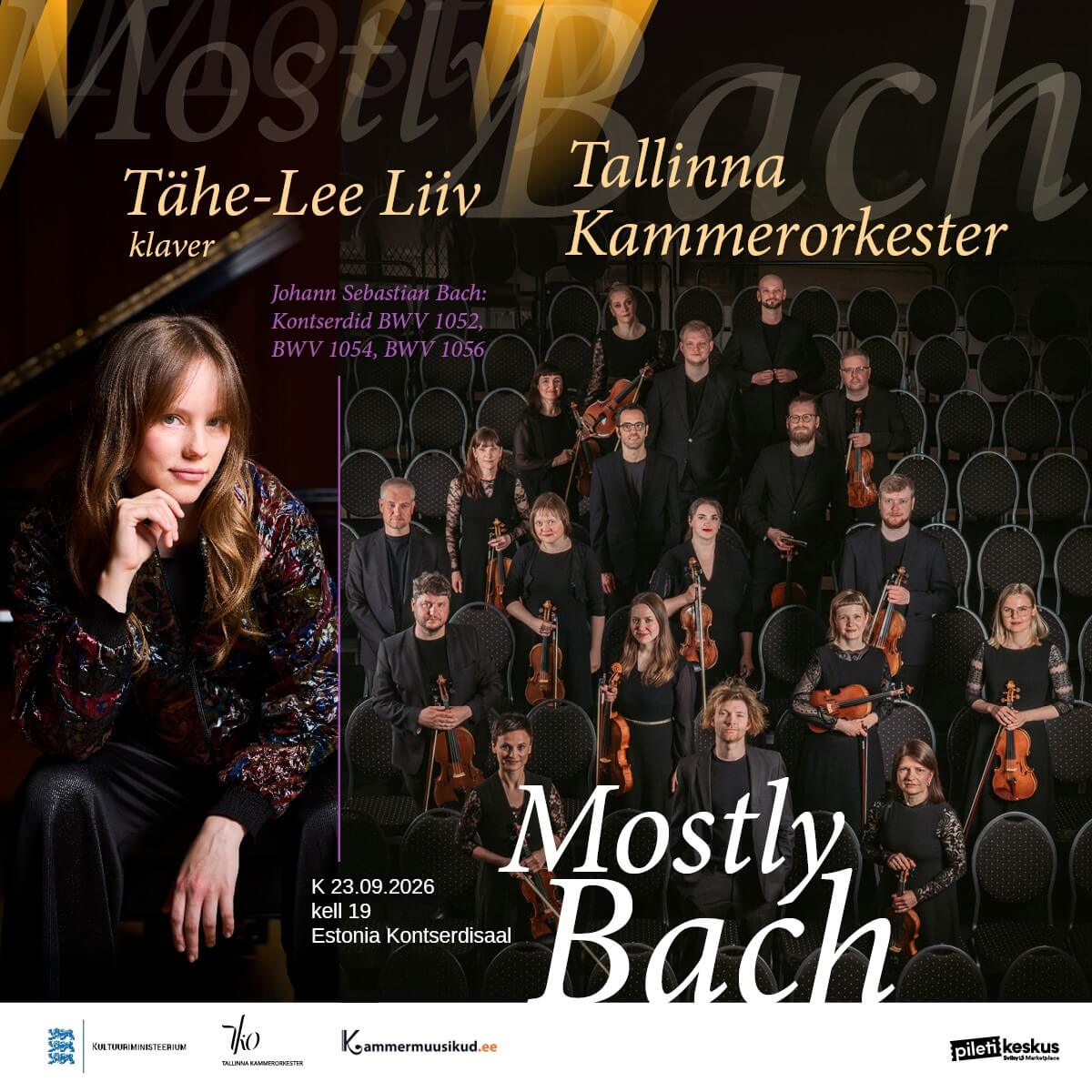 Mostly Bach. Tallinna Kammerorkester ja Tähe-Lee Liiv