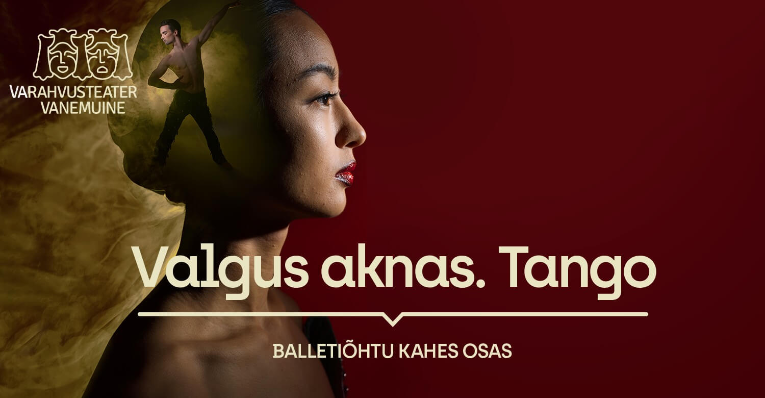 Valgus aknas. Tango