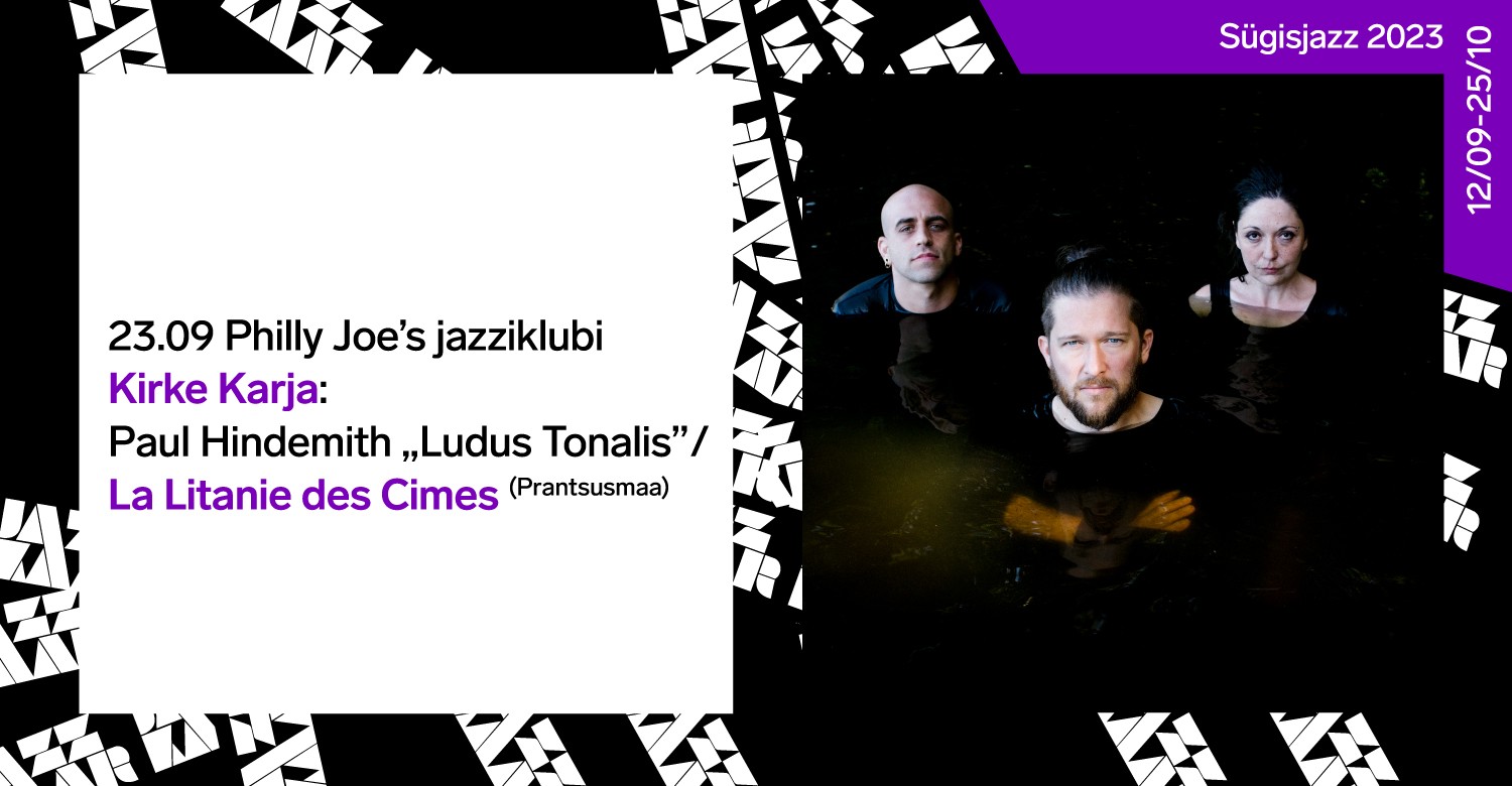 Kirke Karja: Paul Hindemith "Ludus Tonalis" / La Litanie des Cimes (Prantsusmaa)