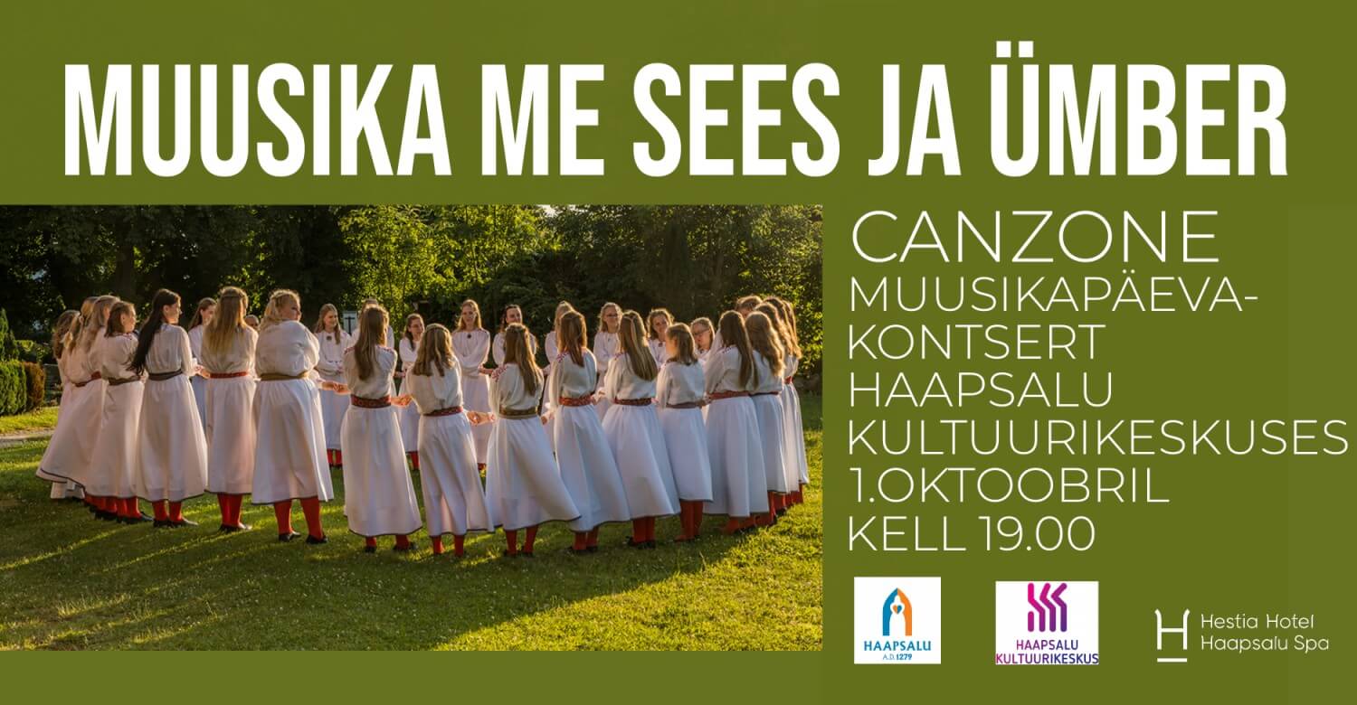 Canzone muusikapäevakontsert "Muusika me sees ja ümber"
