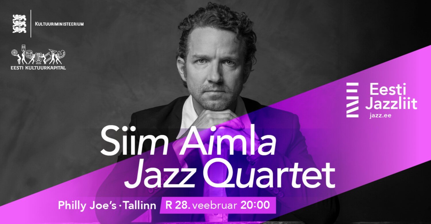 Jazzliit ja Philly Joe’s LIVE | Siim Aimla Jazz Quartet