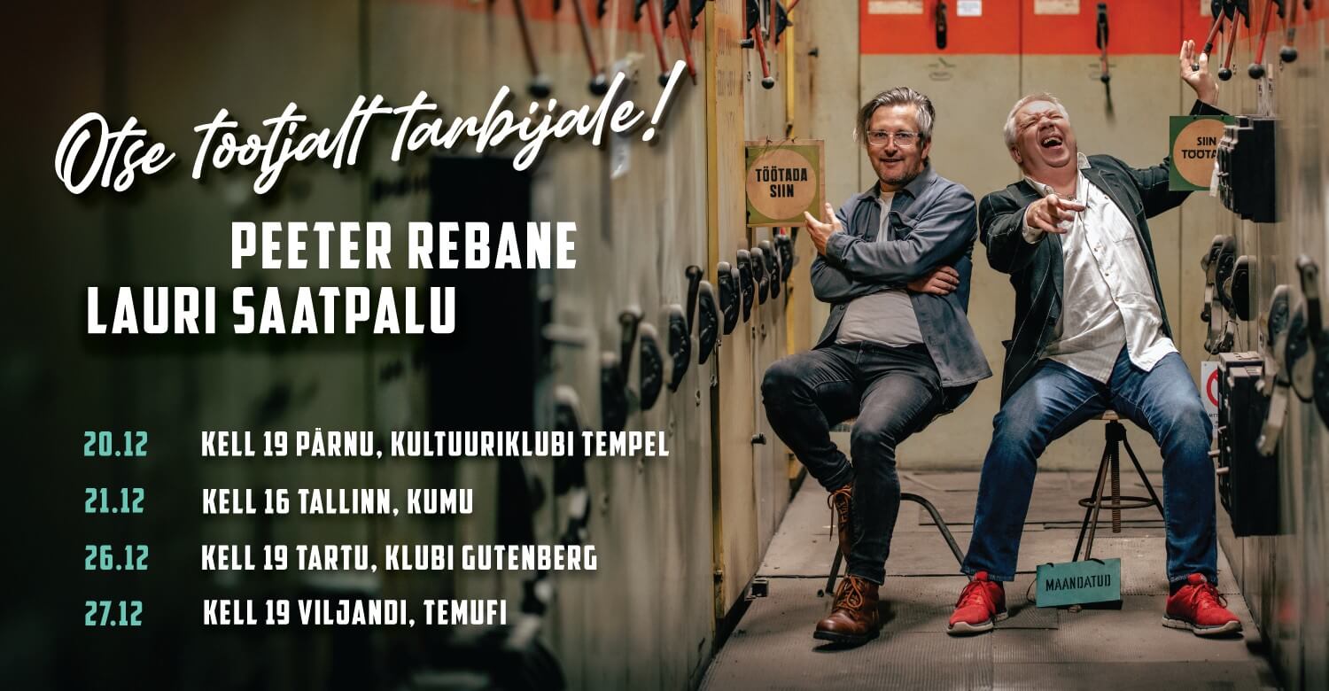 Lauri Saatpalu ja Peeter Rebane "Otse tootjalt tarbijale!"