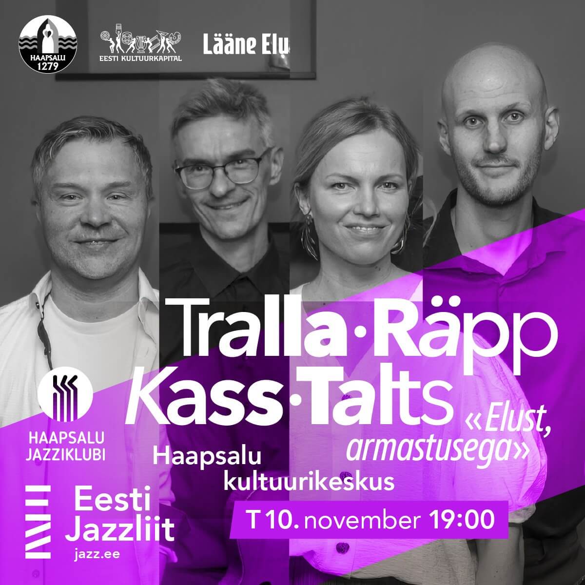 Jazzliit ja Haapsalu Jazziklubi LIVE | Tralla, Räpp, Kass, Talts „Elust, armastusega“