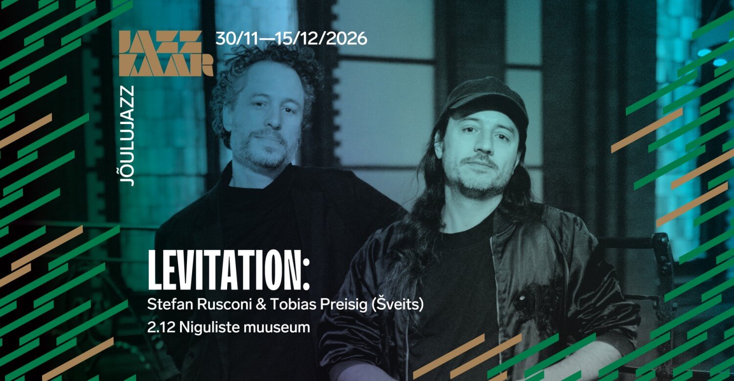 LEVITATION: Stefan Rusconi & Tobias Preisig (Šveits)