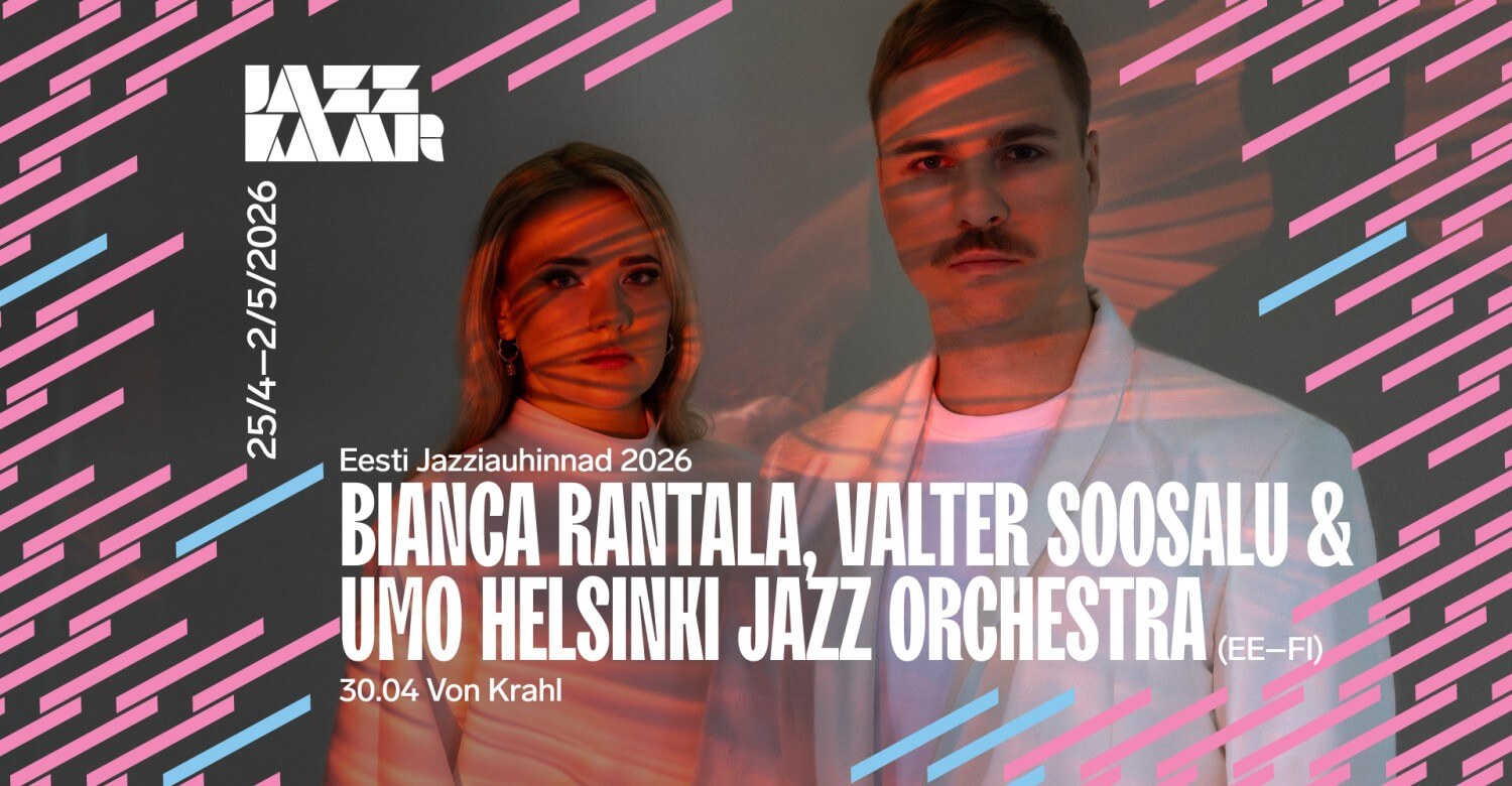 Bianca Rantala, Valter Soosalu & UMO Helsinki Jazz Orchestra „Gigil Marathon“ 
