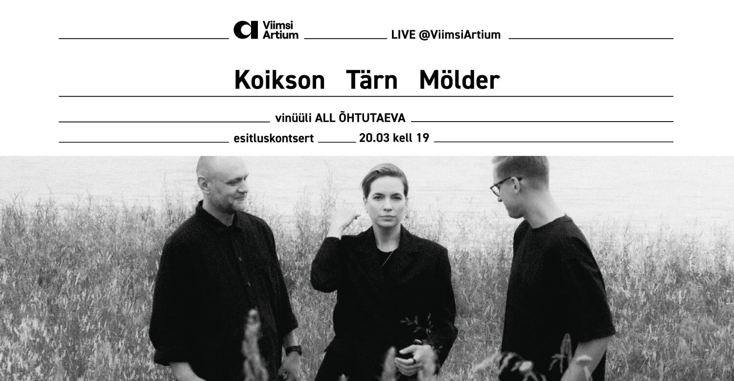 KOIKSON_ TÄRN_ MÖLDER vinüüli ALL ÕHTUTAEVA esitluskontsert
