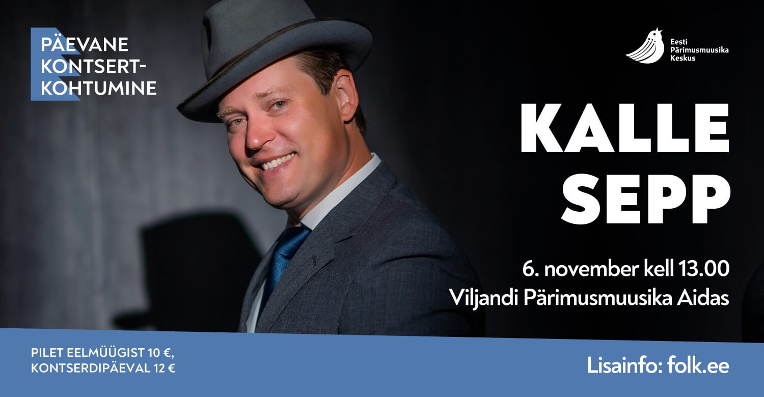 Päevane kontsertkohtumine: Kalle Sepp 
