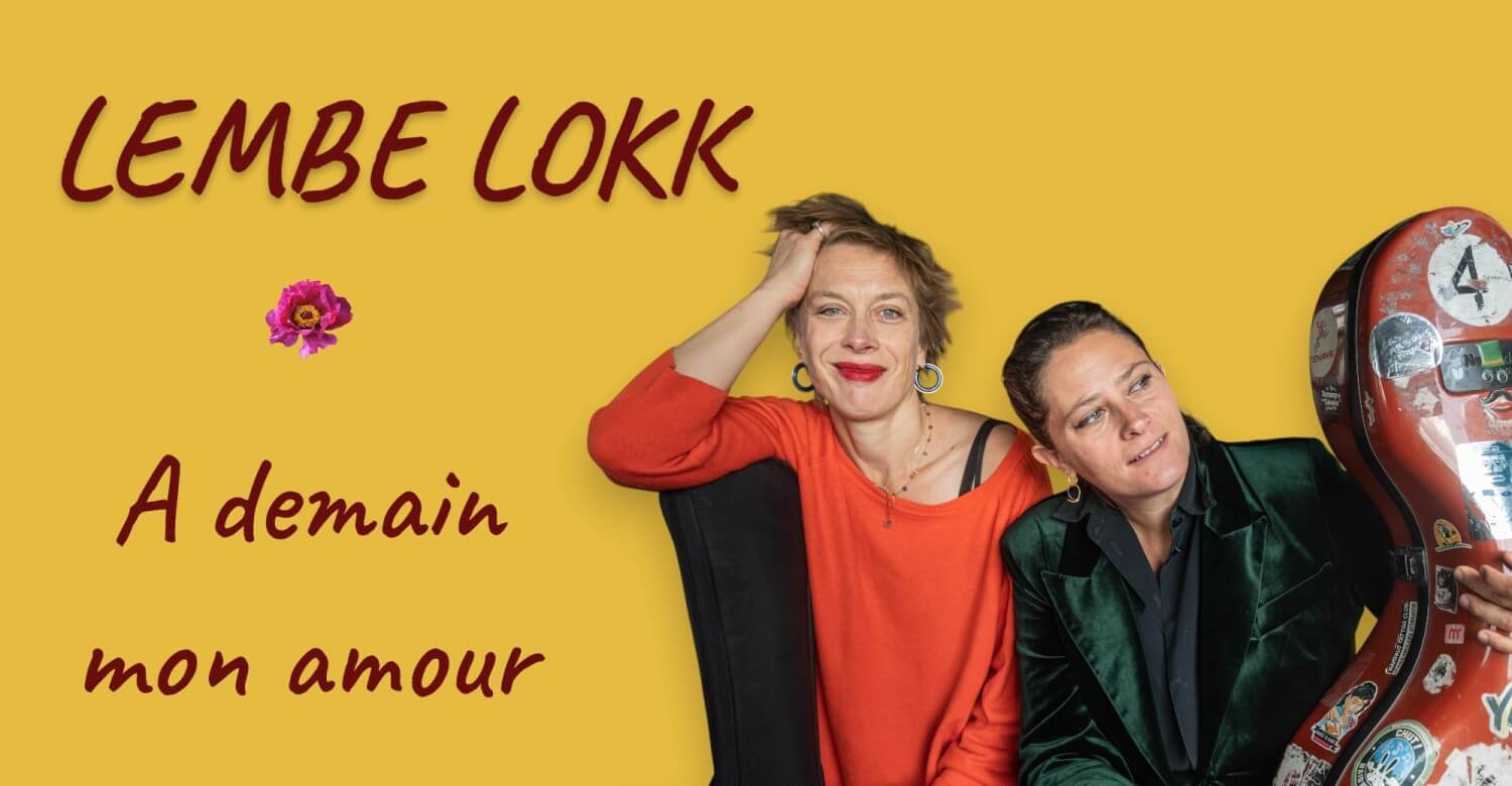 Lembe Lokk «A DEMAIN MON AMOUR»