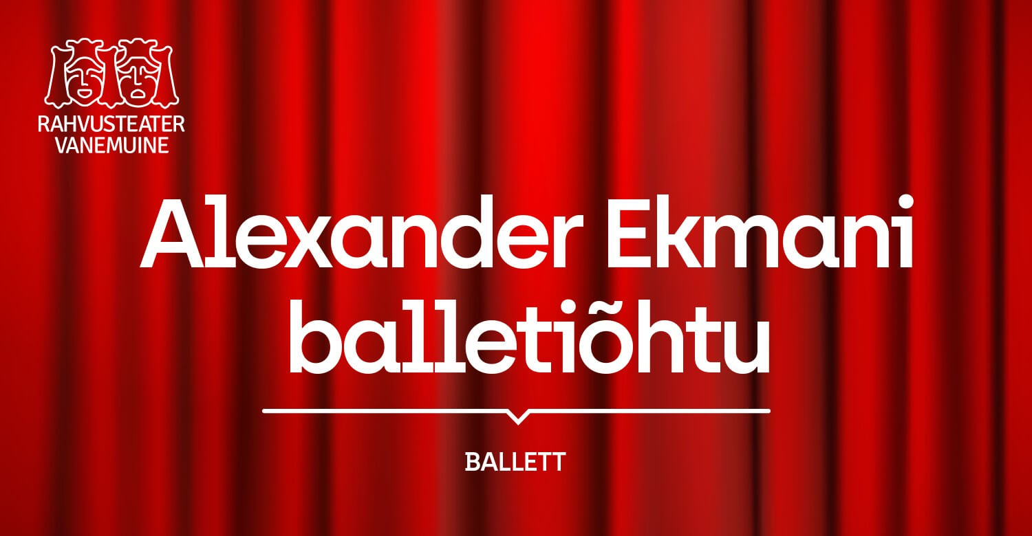 Alexander Ekmani balletiõhtu