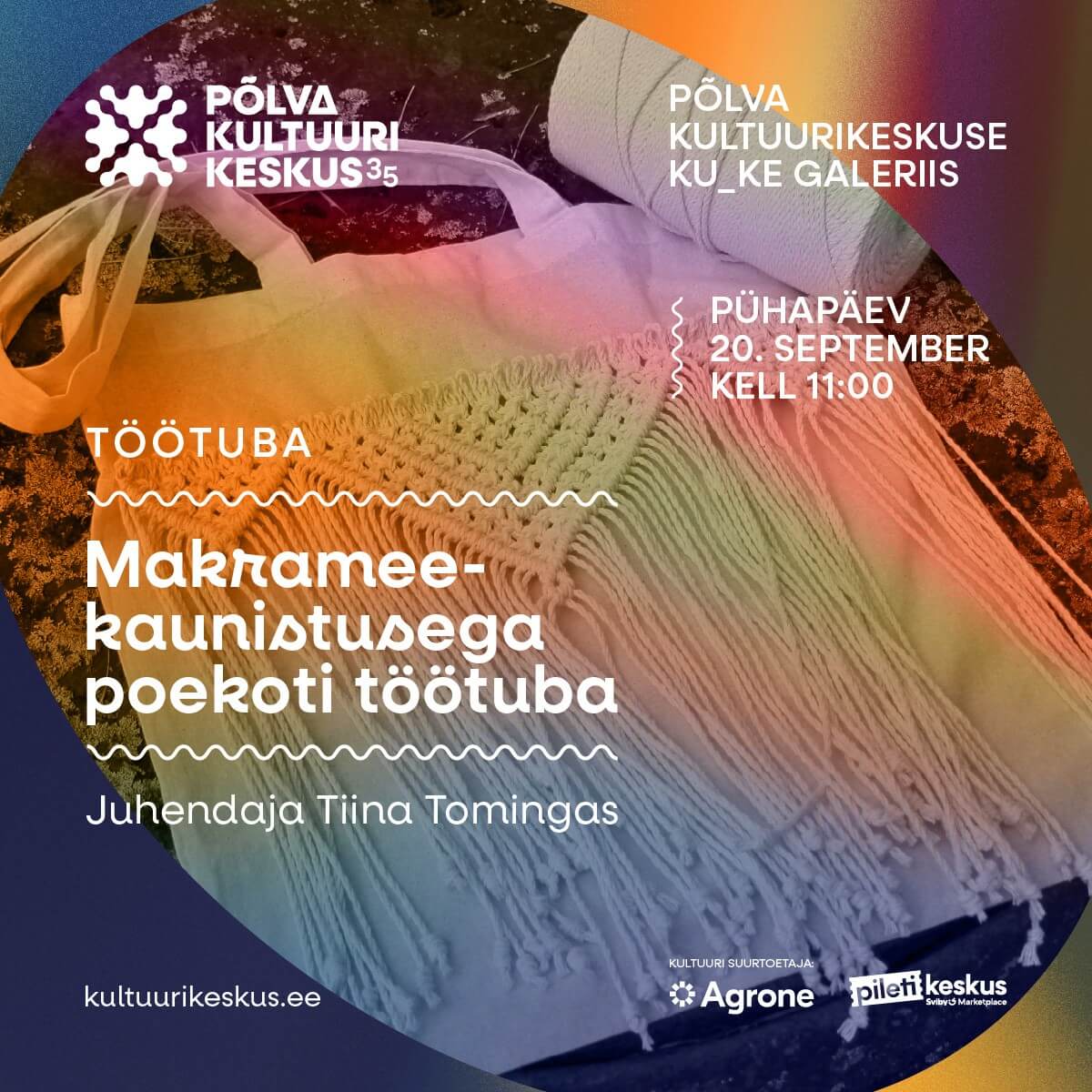 “Makramee kaunistusega poekoti töötuba”. Juhendaja Tiina Tomingas