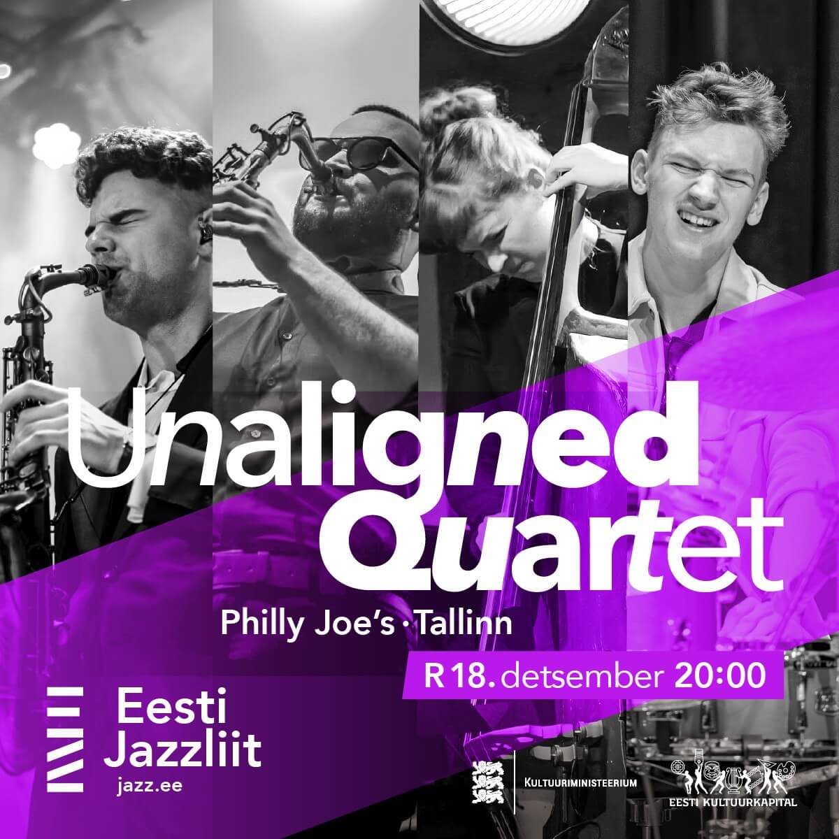 Jazzliit ja Philly Joe’s LIVE | Unaligned Quartet