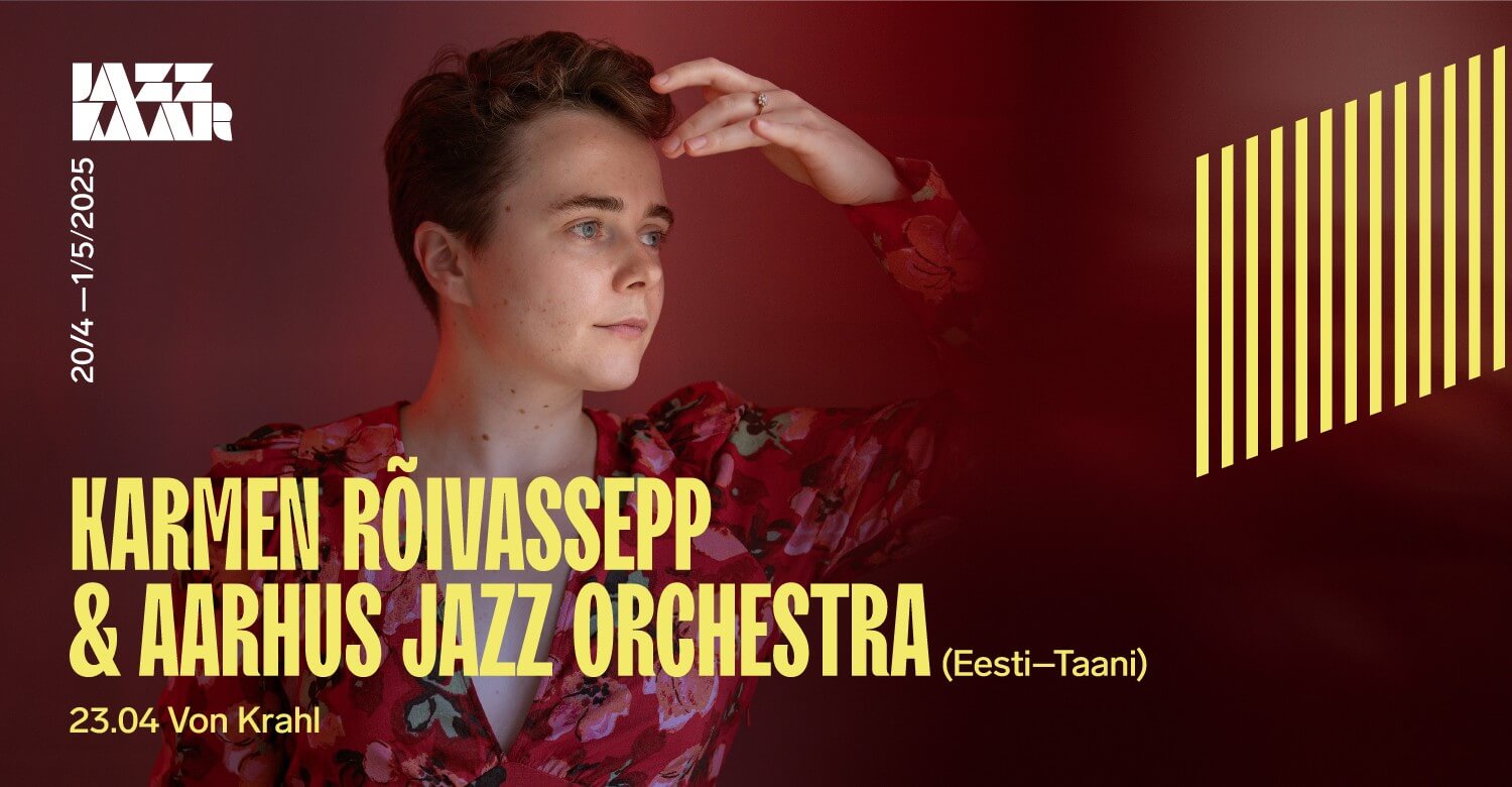 Karmen Rõivassepp & Aarhus Jazz Orchestra (Eesti–Taani)