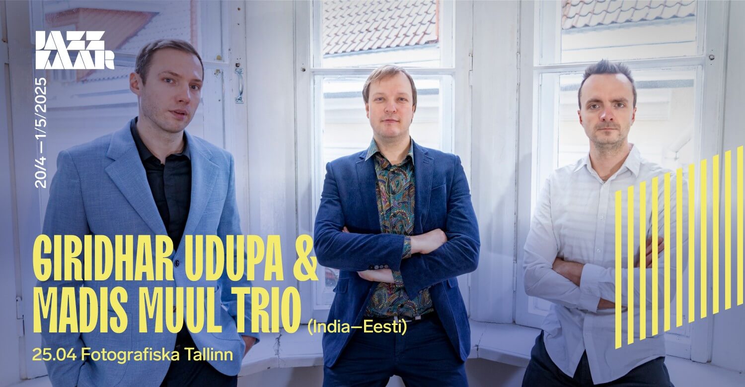 Giridhar Udupa & Madis Muul Trio (India–Eesti)