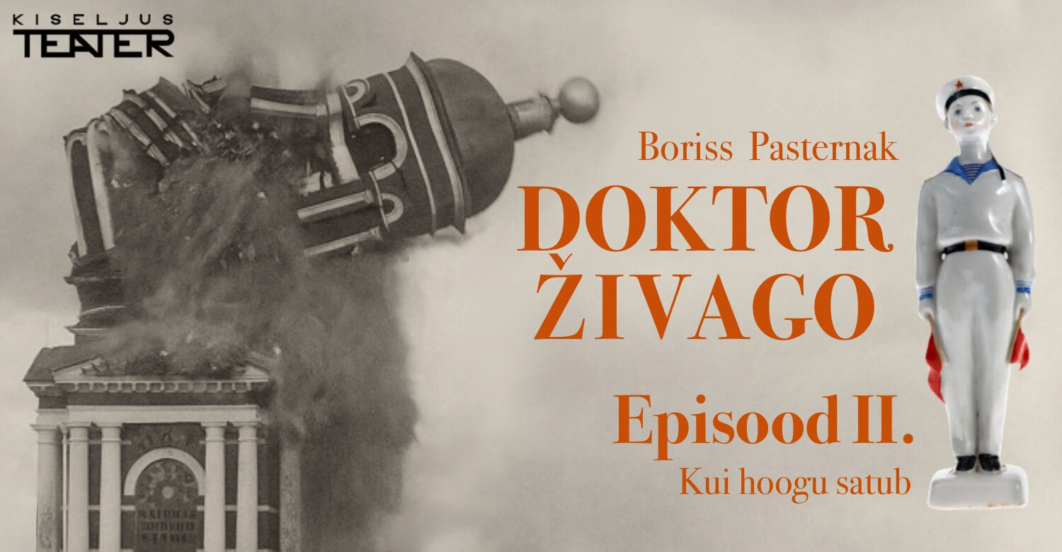 Doktor Živago. Episood II