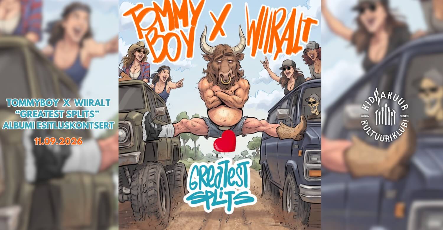 TOMMYBOY X WIIRALT "GREATEST SPLITS" albumi esitluskontsert @ Kidrakuur