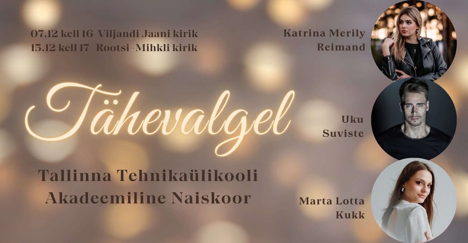 Tähevalgel - TTÜ Akadeemiline Naiskoor, Marta Lotta Kukk, Uku Suviste, Katrina Merily Reimand