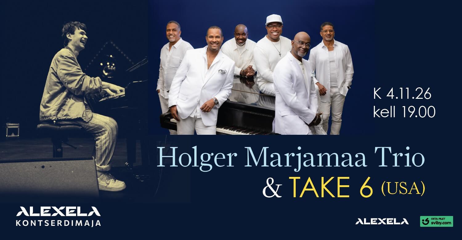 Holger Marjamaa Trio & Take 6