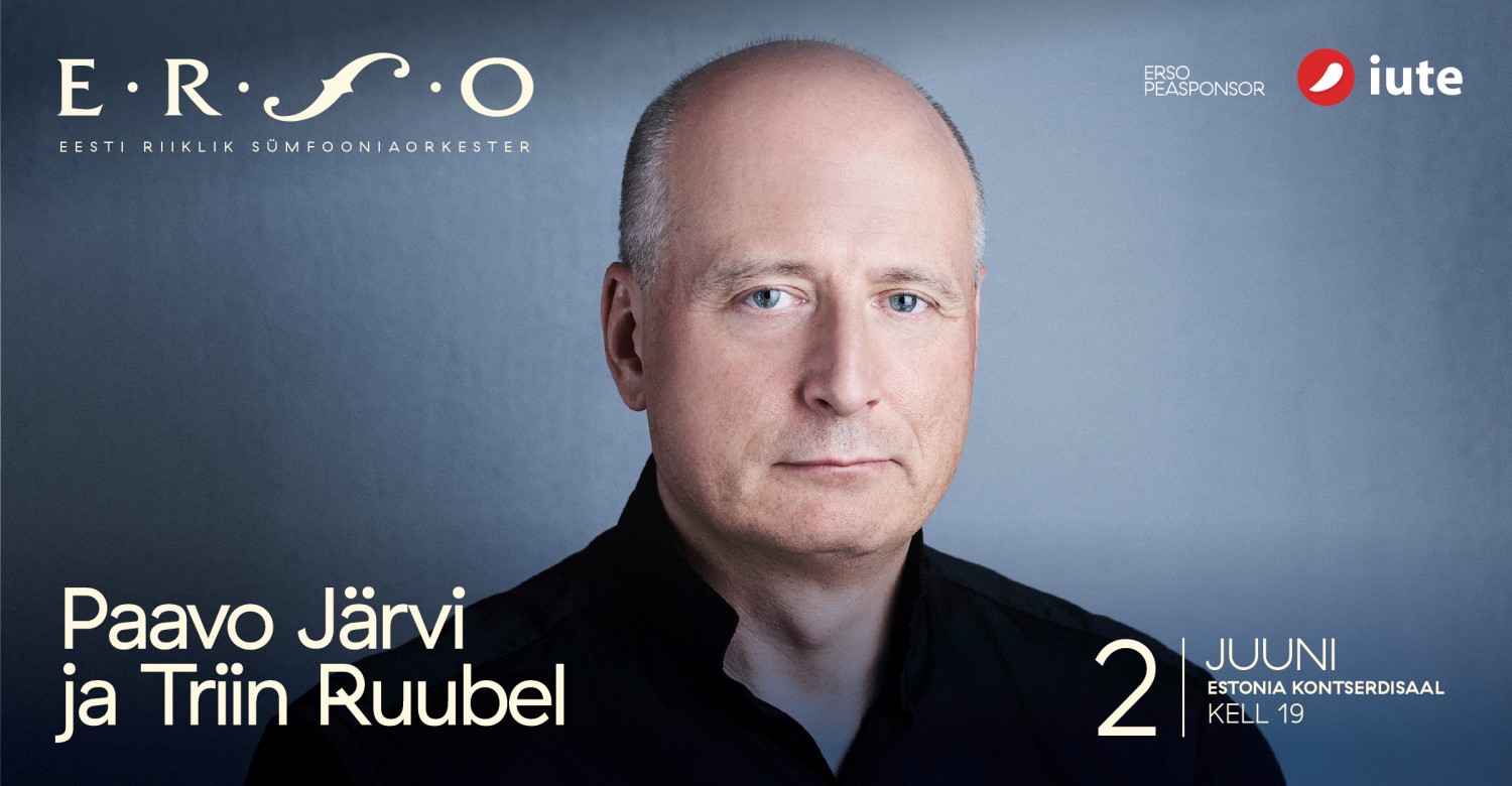 ERSO: Paavo Järvi ja Triin Ruubel