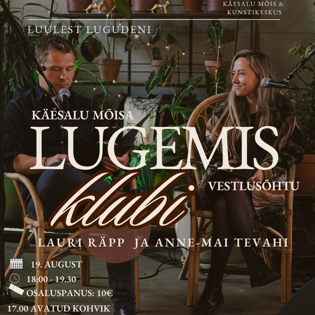 Lugemisklubi: "Luulest lugudeni" vestlusõhtu Lauri Räpi ja Anne-Mai Tevahiga