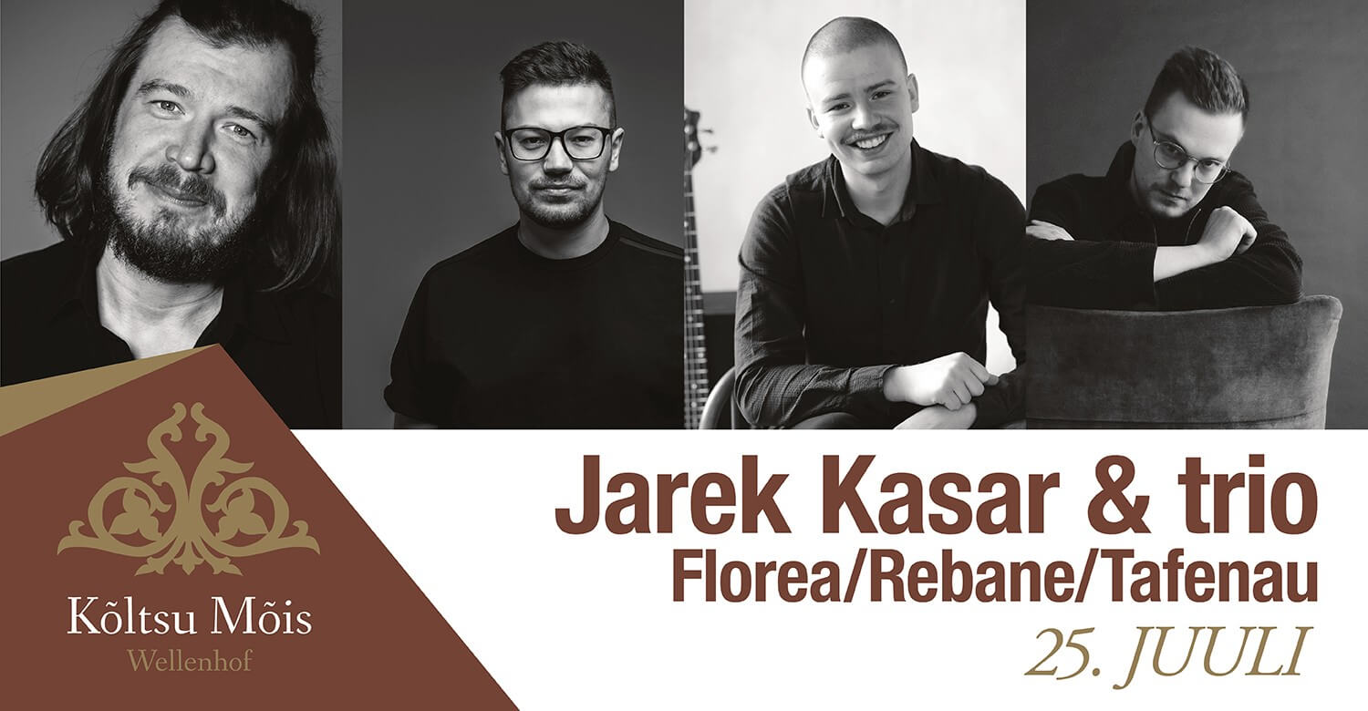 Jarek Kasar & trio Florea/Rebane/Tafenau