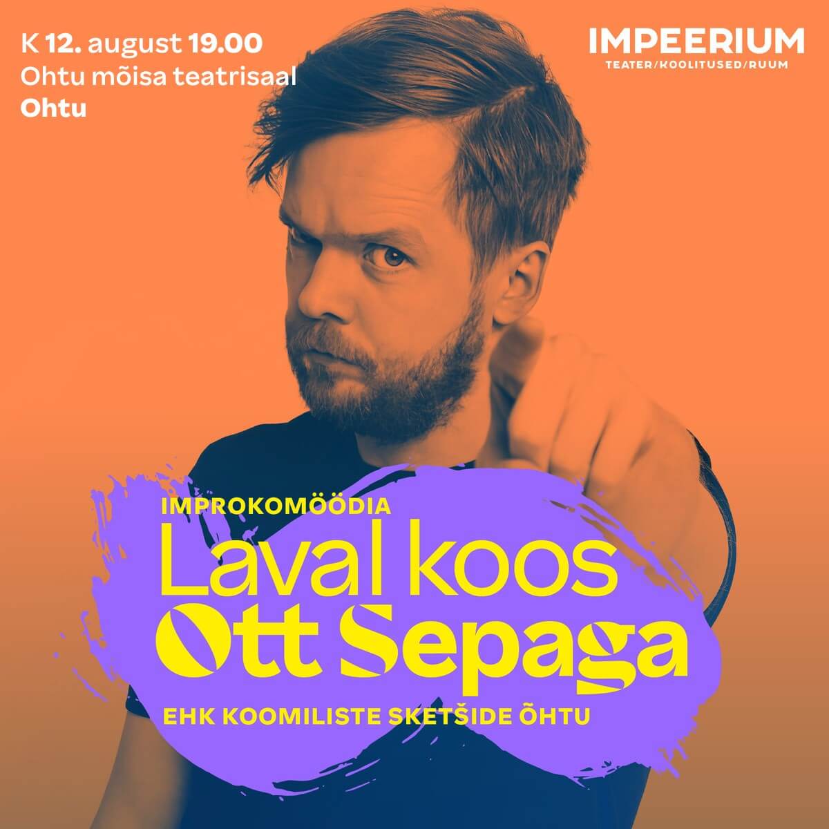 Improkomöödia LAVAL KOOS OTT SEPAGA
