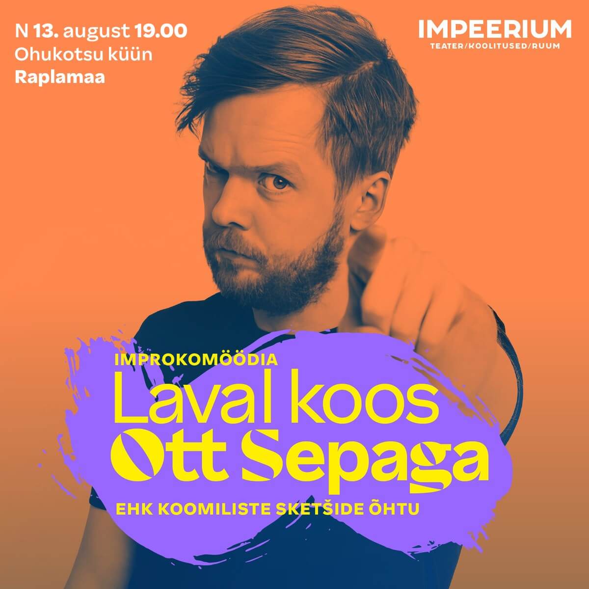 Improkomöödia LAVAL KOOS OTT SEPAGA