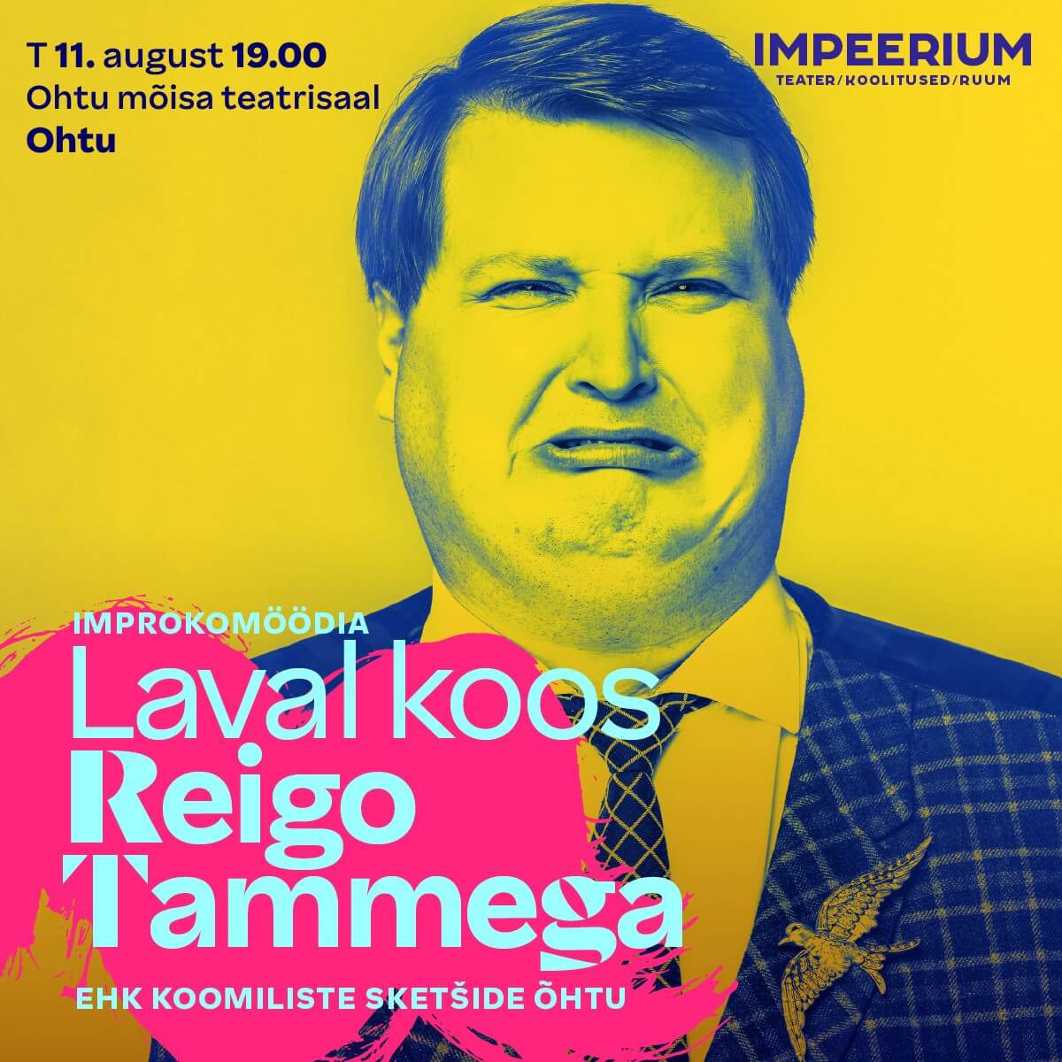 Improkomöödia LAVAL KOOS REIGO TAMMEGA