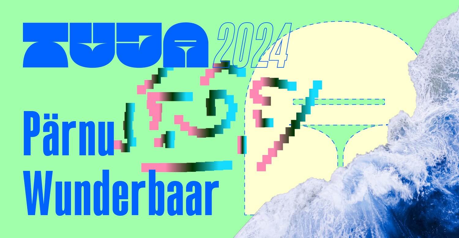 TUJA 2024 | Pärnu
