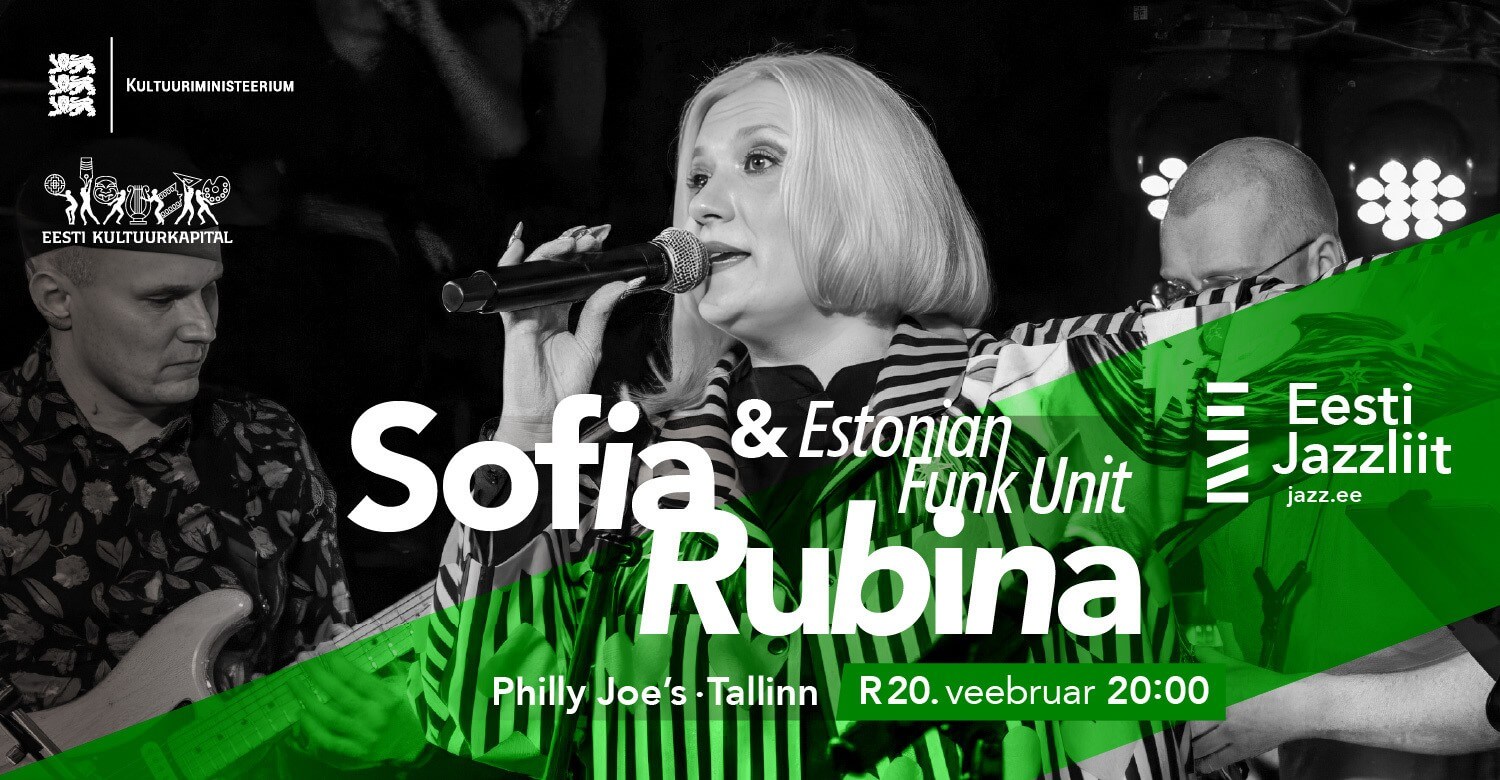 Jazzliit ja Philly Joe’s LIVE | Sofia Rubina & Estonian Funk Unit