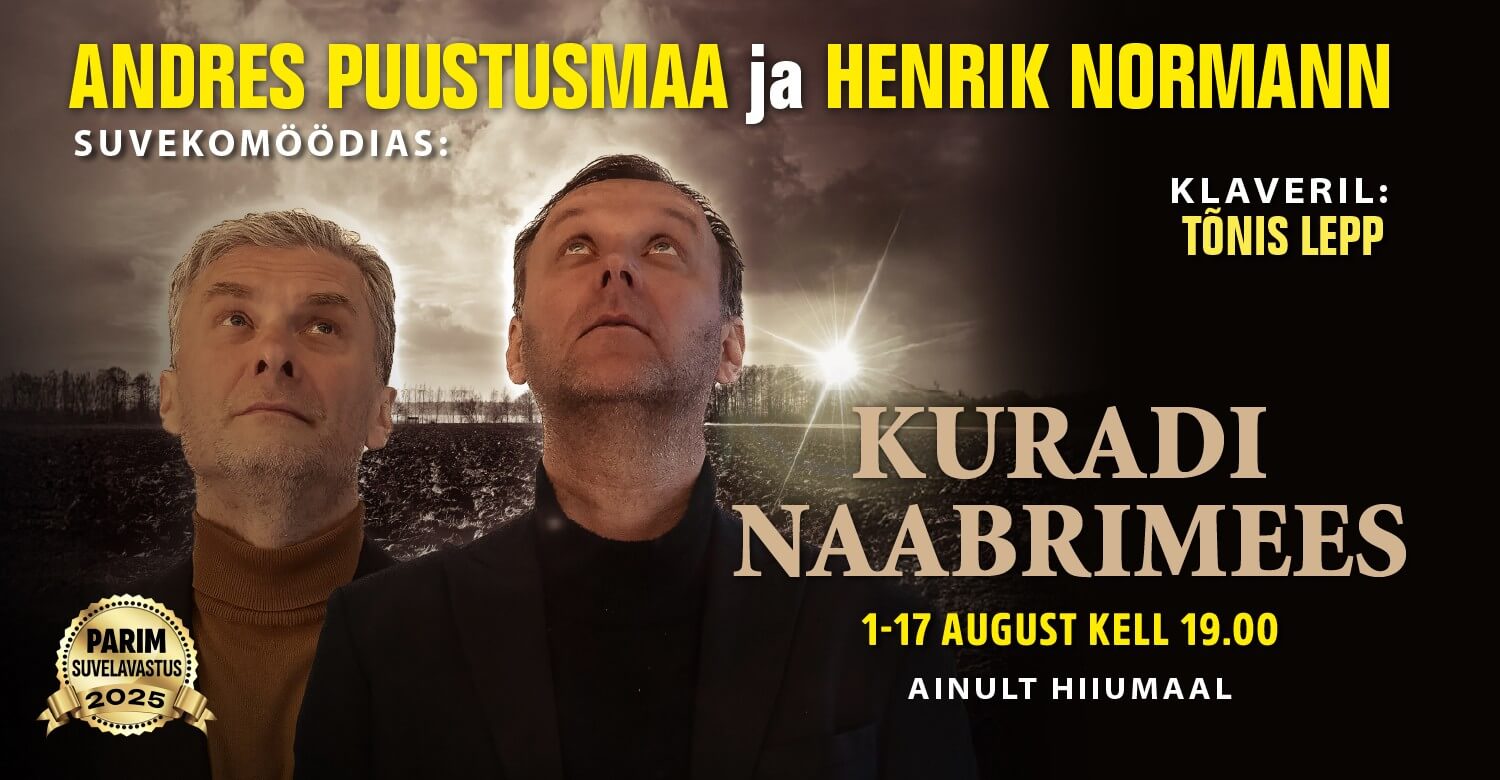 Hiiumaa suvekomöödia "KURADI NAABRIMEES"   