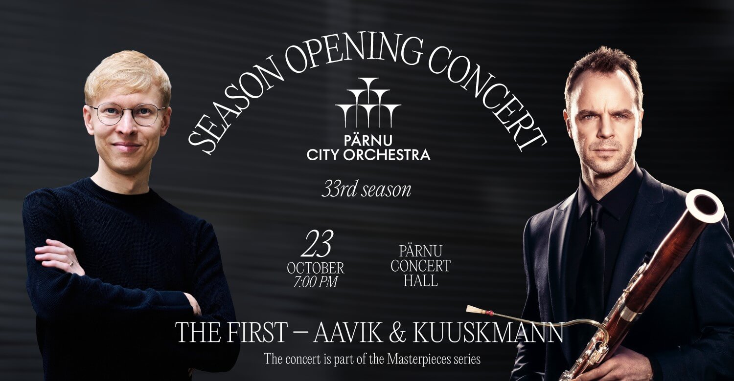 SEASON OPENING CONCERT. THE FIRST — AAVIK & KUUSKMANN