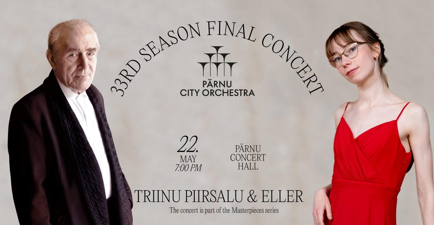 SEASON FINAL CONCERT — TRIINU PIIRSALU & ELLER