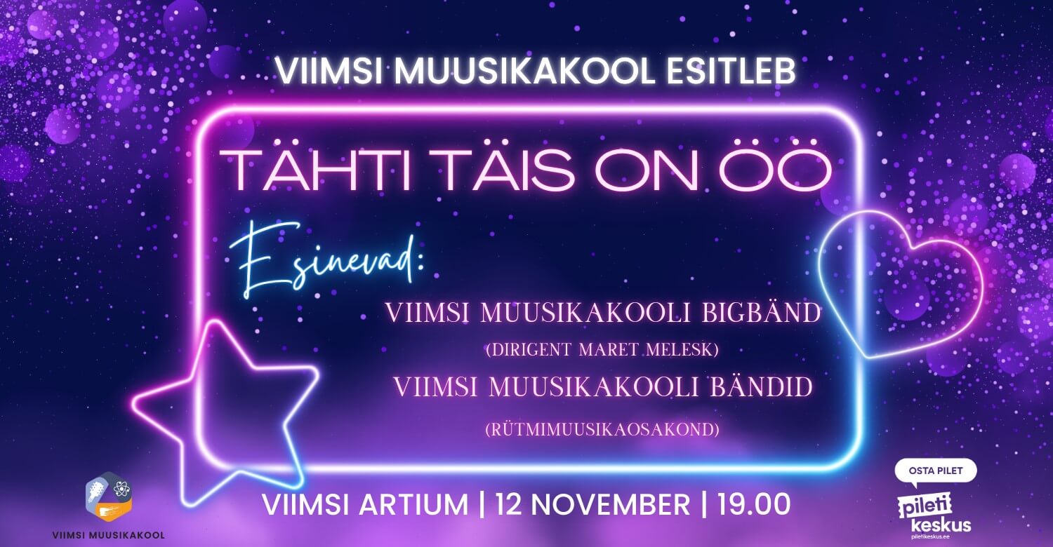 Tähti täis on öö - Viimsi Muusikakool