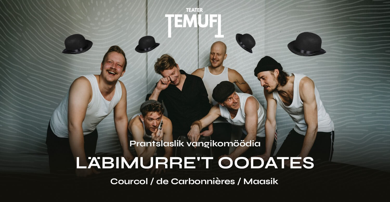 LÄBIMURRE’T OODATES
