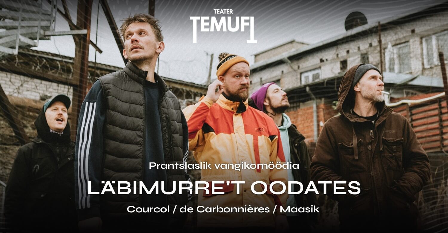 LÄBIMURRE’T OODATES