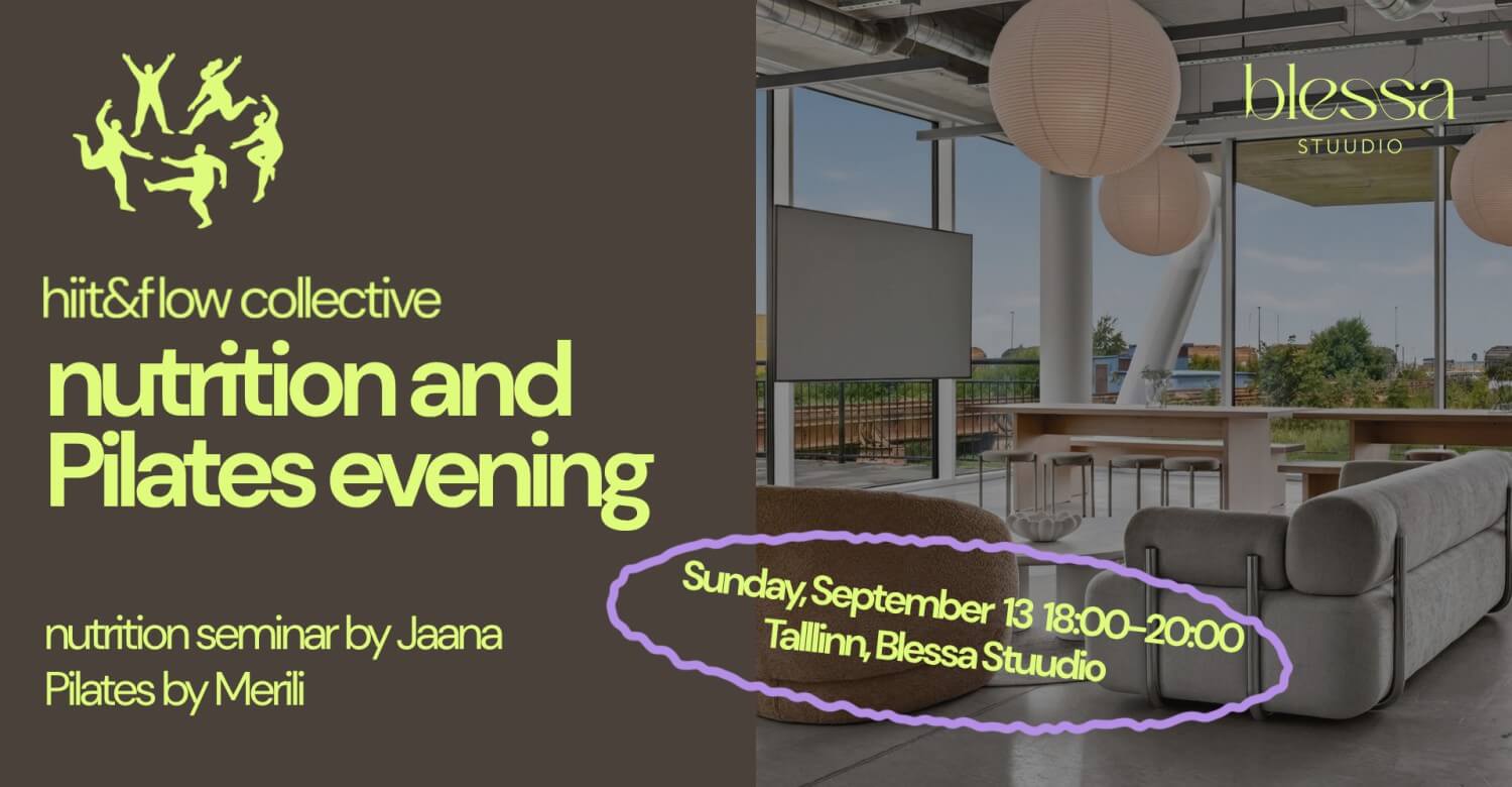 HIIT & Flow Collective: nutrition and Pilates evening | Blessa Stuudio, September 13