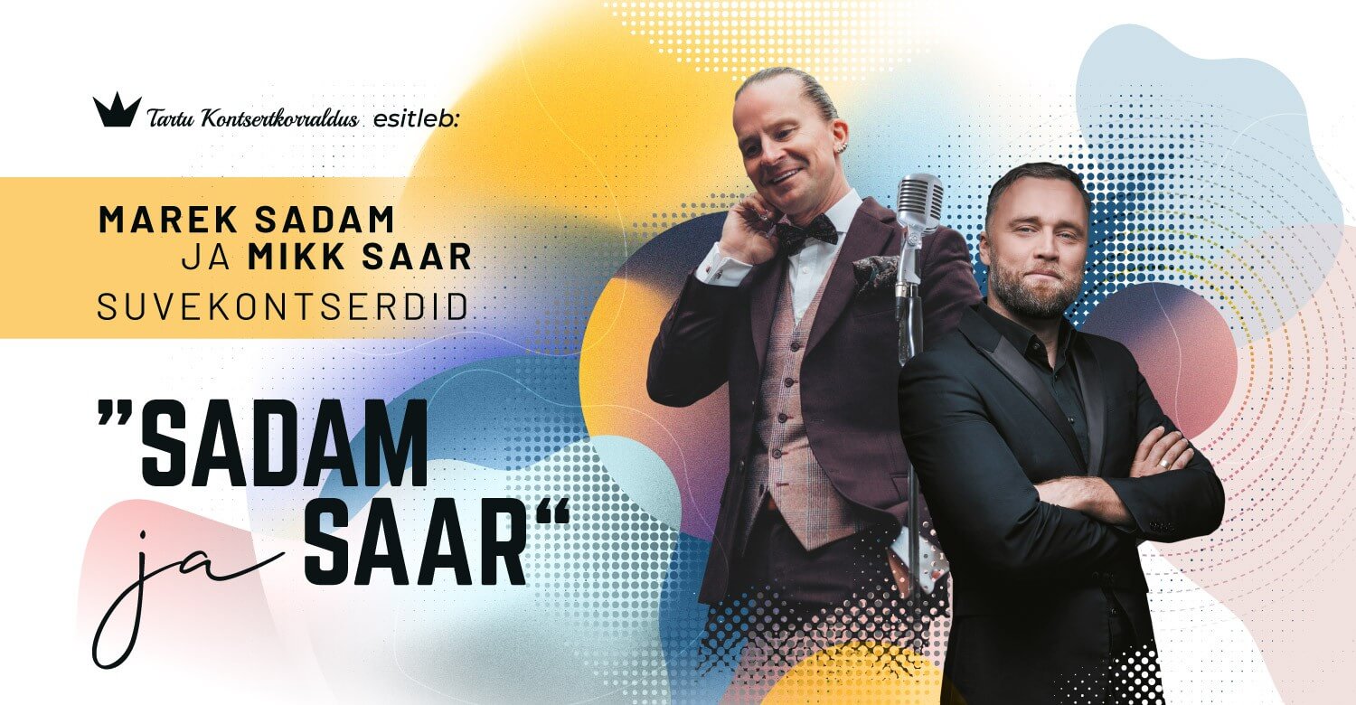 Marek Sadam ja Mikk Saar suvekontsert "Sadam ja Saar" @ Antonius