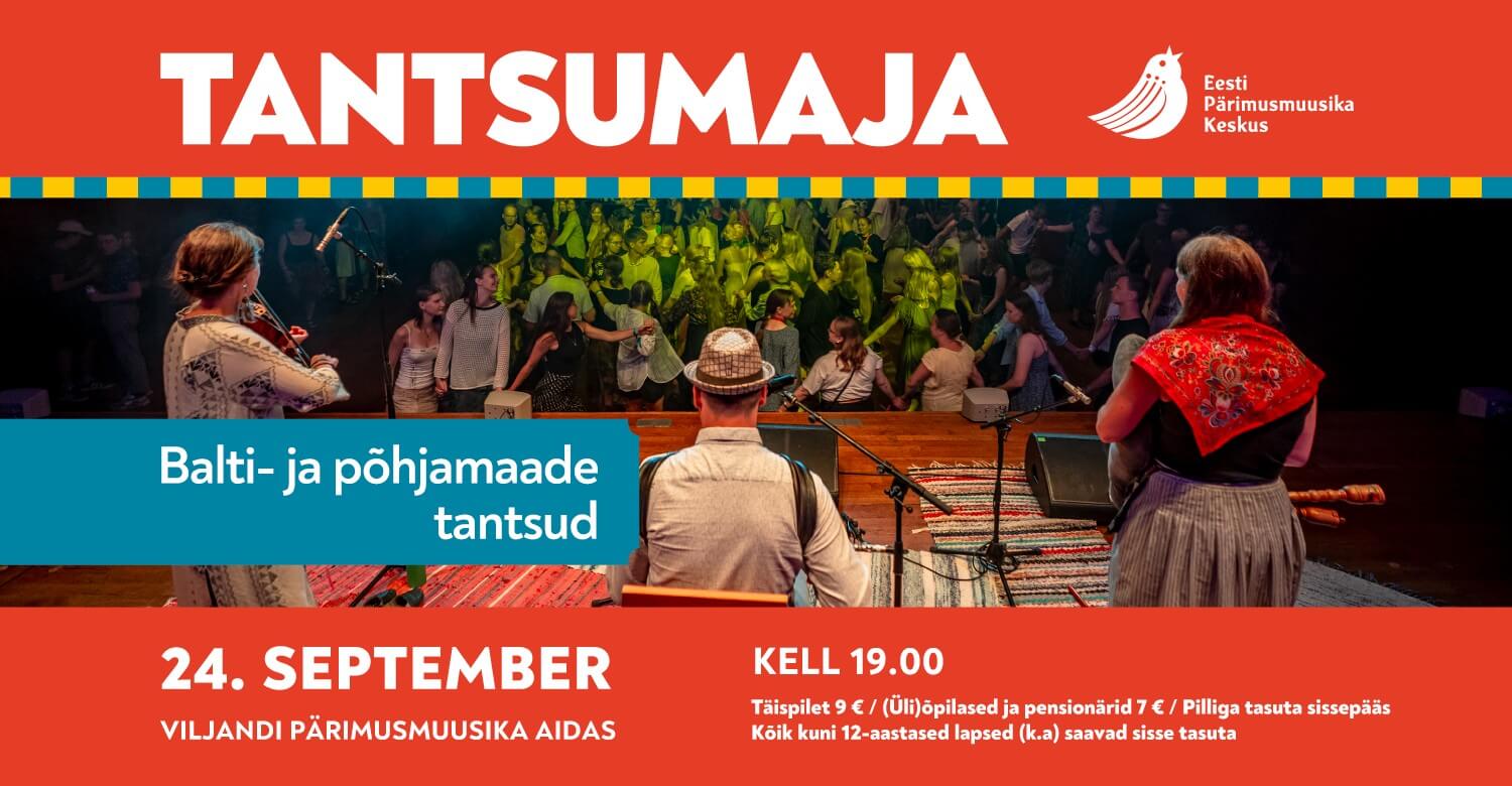 TANTSUMAJA: Balti- ja põhjamaade tantsud